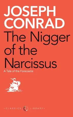 Negrul lui Narcis - The Nigger of the Narcissus