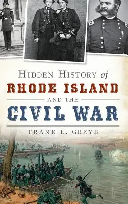 Istoria ascunsă a Rhode Island și a Războiului Civil - Hidden History of Rhode Island and the Civil War