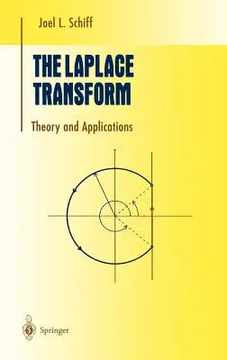 Transformata Laplace: Teorie și aplicații - The Laplace Transform: Theory and Applications