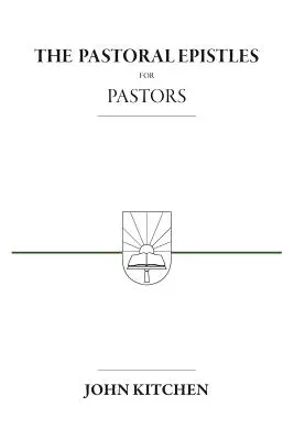 Epistolele pastorale pentru pastori - The Pastoral Epistles for Pastors