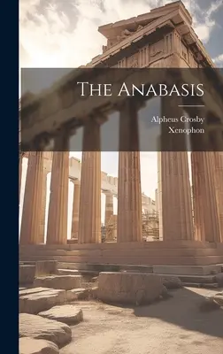 Anabasis - The Anabasis