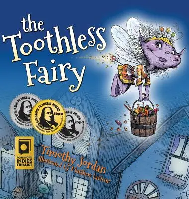 Zâna fără dinți - The Toothless Fairy
