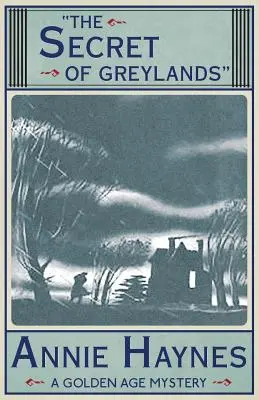 Secretul din Greylands - The Secret of Greylands