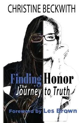 Găsirea onoarei: Călătoria către adevăr - Finding Honor: The Journey to Truth