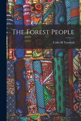 Oamenii pădurii - The Forest People