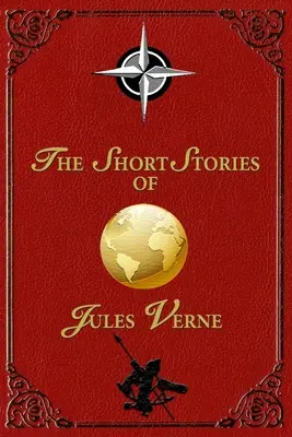 Povestirile lui Jules Verne - The Short Stories of Jules Verne
