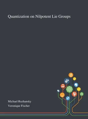 Cuantizarea pe grupuri Lie nilpotente - Quantization on Nilpotent Lie Groups