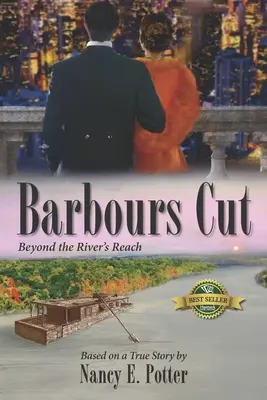 Barbours Cut: Dincolo de râul Reach - Barbours Cut: Beyond the River's Reach