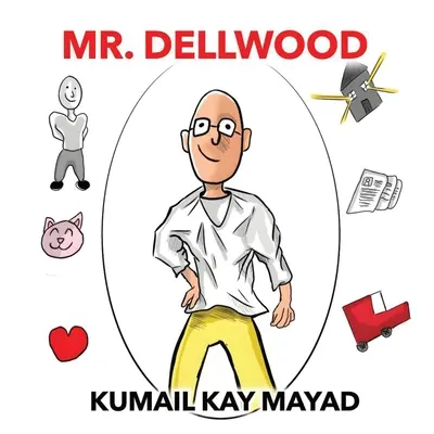 Domnul Dellwood - Mr. Dellwood