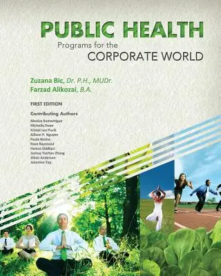 Programe de sănătate publică pentru lumea corporatistă - Public Health Programs for the Corporate World