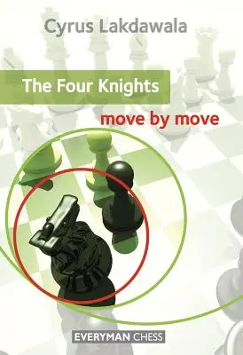 Patru Cavaleri: Mișcare cu Mișcare - Four Knights: Move by Move