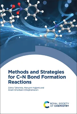 Metode și strategii pentru reacțiile de formare a legăturii C-N - Methods and Strategies for C-N Bond Formation Reactions