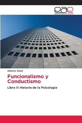 Funționalismo y Conductismo - Funcionalismo y Conductismo