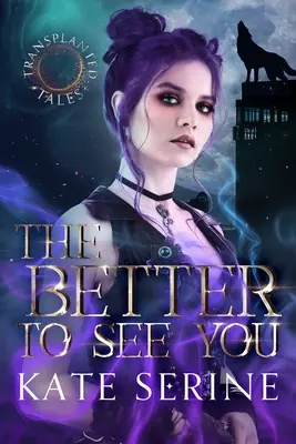 Cu cât mai bine să te văd - The Better to See You