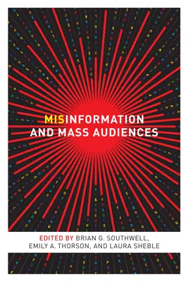 Dezinformarea și audiențele de masă - Misinformation and Mass Audiences
