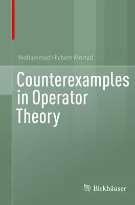 Contraexemple în teoria operatorilor - Counterexamples in Operator Theory
