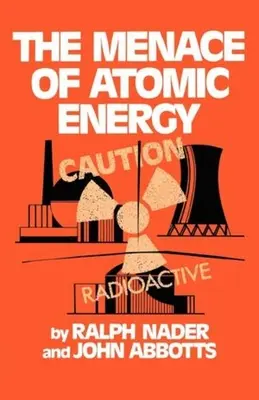 Amenințarea energiei atomice - The Menace of Atomic Energy