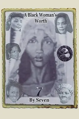 Valoarea unei femei de culoare - A Black Woman's Worth