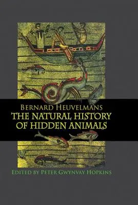 Istoria naturală a animalelor ascunse - Natural History Of Hidden Animals