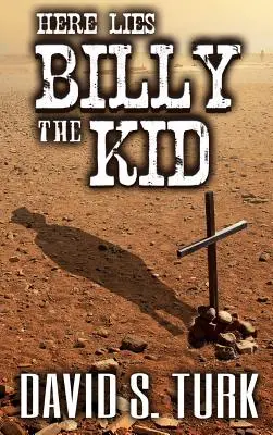 Aici zace Billy the Kid - Here Lies Billy the Kid