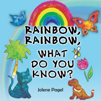 Curcubeu, curcubeu, ce știi tu? - Rainbow, Rainbow, What do you know?