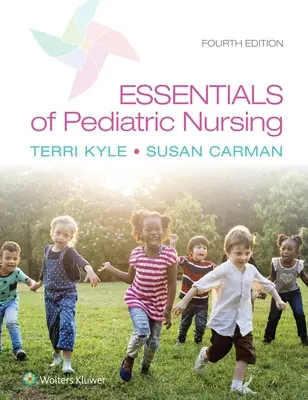 Esențial în asistența medicală pediatrică - Essentials of Pediatric Nursing