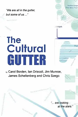 Canalul cultural - The Cultural Gutter