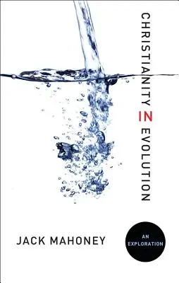 Creștinismul în evoluție: O explorare - Christianity in Evolution: An Exploration
