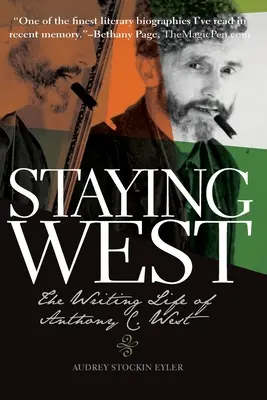 Staying West: Viața de scriitor a lui Anthony C. West - Staying West: The Writing Life of Anthony C. West