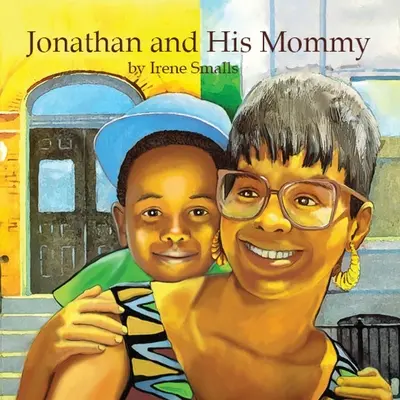 Jonathan și mămica lui - Jonathan and His Mommy
