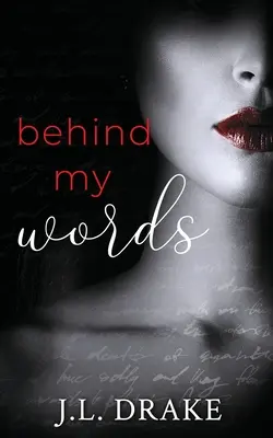 În spatele cuvintelor mele: Un roman de suspans al unui scriitor fantomă - Behind My Words: A Ghost Writer's Romance Suspense