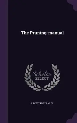 Manualul de tăiere - The Pruning-manual