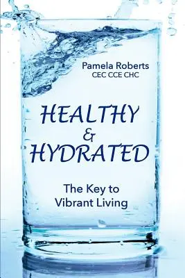 Sănătos și hidratat: Cheia unei îmbătrâniri vibrante; în interior și în exterior - Healthy & Hydrated: The Key to Vibrant Aging; Inside and Out