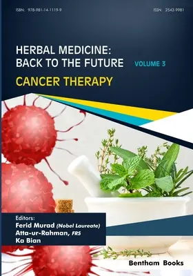 Medicina pe bază de plante: Înapoi spre viitor: Volumul 3, Terapia cancerului - Herbal Medicine: Back to the Future: Volume 3, Cancer Therapy