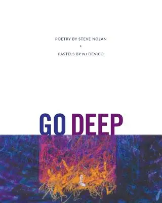 Du-te adânc - Go Deep