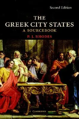 Orașele-stat grecești: O carte de surse - The Greek City States: A Source Book