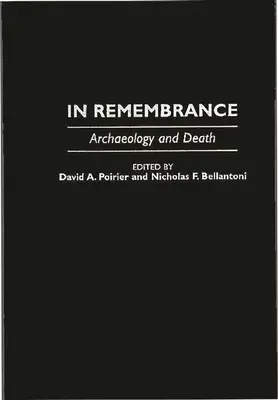 În amintire: Arheologie și moarte - In Remembrance: Archaeology and Death