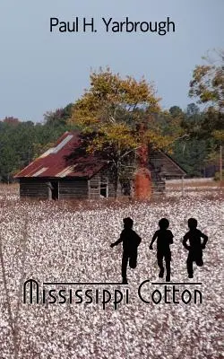 Bumbac de Mississippi - Mississippi Cotton