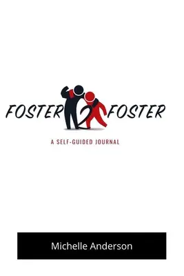 Foster2Foster: Un jurnal autoghidat pentru copiii din centrele de plasament - Foster2Foster: A Self-Guided Journal for children in foster care