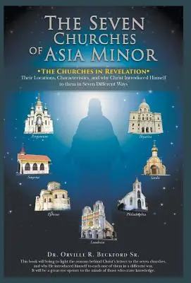 Cele șapte Biserici din Asia Mică: Bisericile în Apocalipsa - The Seven Churches of Asia Minor: The Churches in Revelation