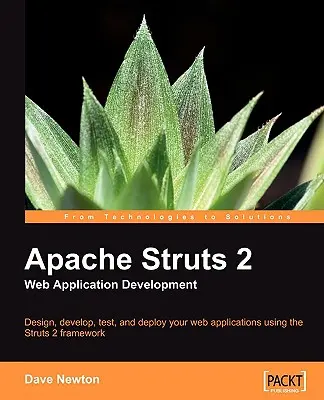 Dezvoltarea aplicațiilor web Apache Struts 2 - Apache Struts 2 Web Application Development