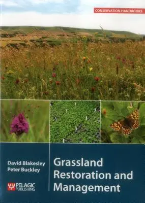 Restaurarea și gestionarea pajiștilor - Grassland Restoration and Management
