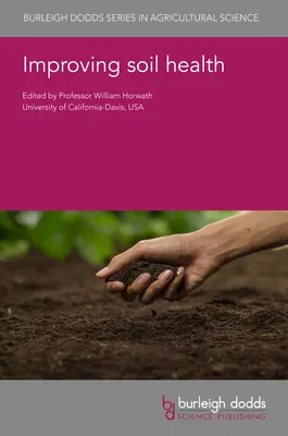 Îmbunătățirea sănătății solului - Improving Soil Health