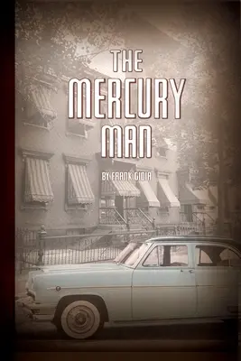 The Mercury Man: Remembering Brooklyn