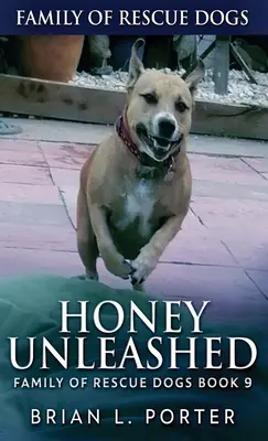 Miere dezlănțuită - Honey Unleashed