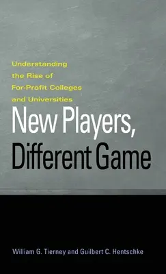 Jucători noi, joc diferit: Înțelegerea ascensiunii colegiilor și universităților cu scop lucrativ - New Players, Different Game: Understanding the Rise of For-Profit Colleges and Universities