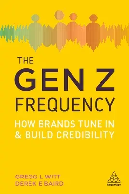 Frecvența Gen Z: Cum se adaptează brandurile și își construiesc credibilitatea - The Gen Z Frequency: How Brands Tune in and Build Credibility