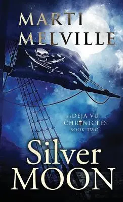 Luna de argint: Cronicile Deja vu - Silver Moon: The Deja vu Chronicles
