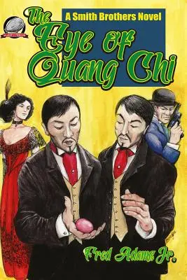 Ochiul lui Quang Chi - The Eye of Quang Chi