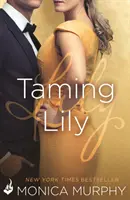 Taming Lily: Surorile Fowler 3 - Taming Lily: The Fowler Sisters 3